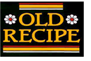 OLD RECIPE